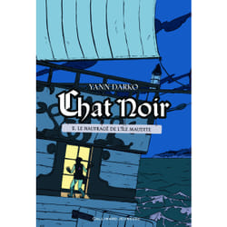 Chat Noir Tome 2 : Le naufragé de l'île maudite
