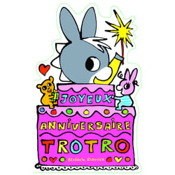 Joyeux anniversaire Trotro