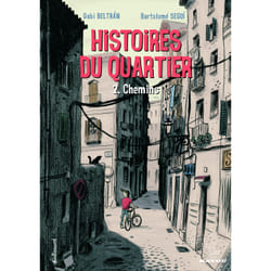 Histoires du quartier Tome 2 - chemins