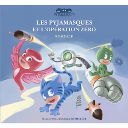 ISBN Les Pyjamasques et l'opération zéro, Français, 32 pages