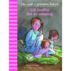 Lili Graffiti - mes premières aventures Tome 1 : Lili graffiti fait du camping