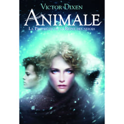 Animale Tome 2 - la prophétie de la reine des neiges