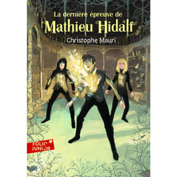 Mathieu Hidalf Tome 5 - la dernière épreuve de Mathieu Hidalf