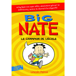 Big Nate Tome 1 : le champion de l'école