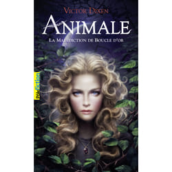 Animale - la malédiction de Boucle d'Or