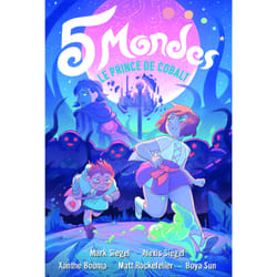 5 mondes Tome 2 : le prince de Cobalt