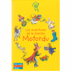 ISBN Les aventures de la famille Motordu, Français, 384 pages