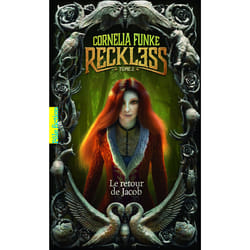 Reckless Tome 2 : le retour de Jacob