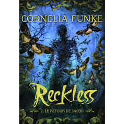 Reckless Tome 2 : le retour de Jacob