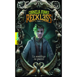 Reckless Tome 1 : le sortilège de pierre