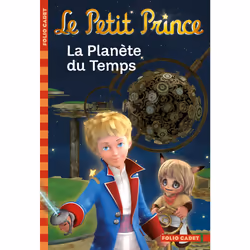 ISBN Le Petit Prince : La Planète du Temps, Français, 96 pages