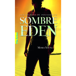 Les chemins de poussiere Tome 2 - sombre eden
