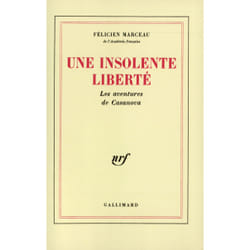 Une insolente liberte - les aventures de casanova