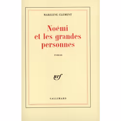 ISBN Noémi et les grandes personnes, Français, 252 pages