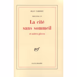 ISBN La cité sans sommeil et autres pièces, Français, 264 pages
