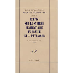Oeuvres completes - iv, 2 - ecrits sur le systeme penitentiaire en france et a l'etranger