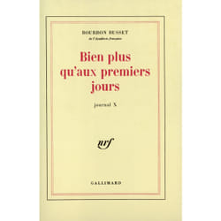 Journal - x - bien plus qu'aux premiers jours