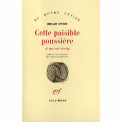 ISBN Cette paisible poussière et autres écrits, Français, 420 pages