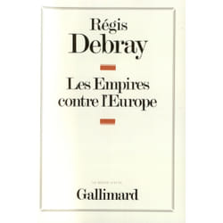 Les empires contre l'europe