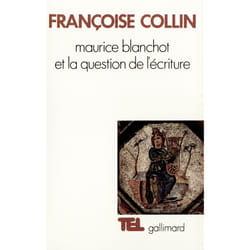 Maurice Blanchot et la question de l'écriture