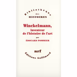 ISBN Winckelmann, inventeur de l'histoire de l'art, Français, 304 pages