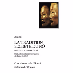 ISBN La Tradition Secrete Du No / Une Journee De No, Littérature, Français