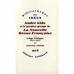 ISBN André Gide et le premier groupe de La Nouvelle Revue Française, Français, 624 pages