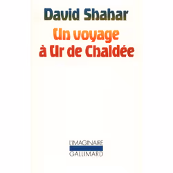 ISBN Un voyage à Ur de Chaldée, Français, 224 pages
