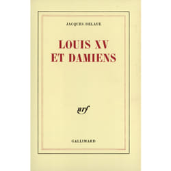Louis XV et Damiens