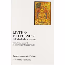 ISBN Mythes et légendes extraits des Brâhmanas, Français, 210 pages
