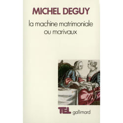 La machine matrimoniale ou Marivaux