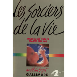 Les sorciers de la vie