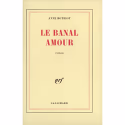 ISBN Le banal amour, Français, 152 pages