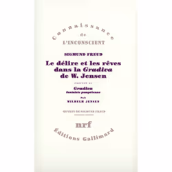 ISBN Le délire et les rêves dans la «Gradiva» de W. Jensen, Français, 288 pages