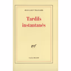 ISBN Tardifs instantanés, Français, 176 pages