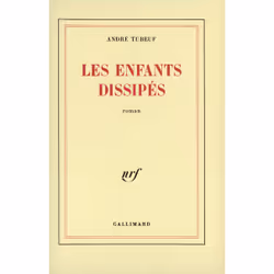 ISBN Les enfants dissipés, Français, 240 pages