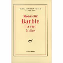 ISBN Monsieur Barbie n'a rien à dire, Français, 168 pages