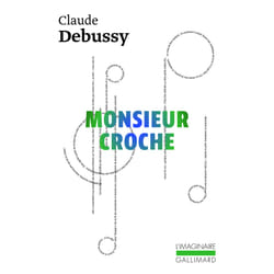 ISBN Monsieur Croche et autres écrits