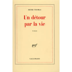 Un détour par la vie
