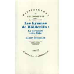 Les Hymnes de Holderlin : «La Germanie» et «Le Rhin»