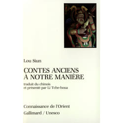 Contes anciens à notre manière