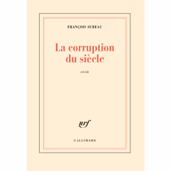 ISBN La corruption du siècle, Français, 160 pages