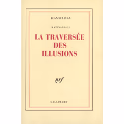ISBN La traversée des illusions, Français, 264 pages