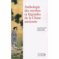 ISBN Anthologie des mythes et légendes de la Chine ancienne, Français, 276 pages