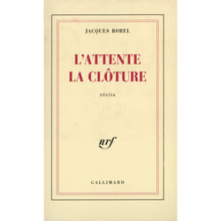 L'attente - la cloture