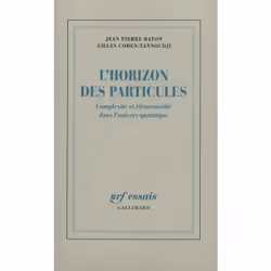 ISBN L'Horizon des particules, Français, 216 pages
