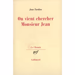 ISBN On vient chercher Monsieur Jean, Français, 152 pages