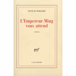 ISBN L'Empereur Ming vous attend, Français, 216 pages