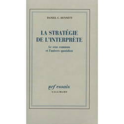 La Stratégie de l'interprète : Le sens commun et l'univers quotidien