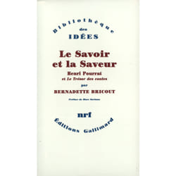 Le savoir et la saveur - Henri Pourrat et "le trésor des contes"